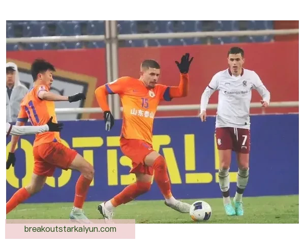 山东泰山队近期表现稳健，竞争力持续提升